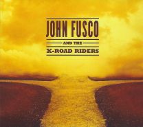 John Fusco and the X-Road Riders
