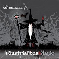 Industrialites & Magic