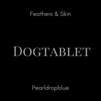 Feathers & Skin / Pearldropblue