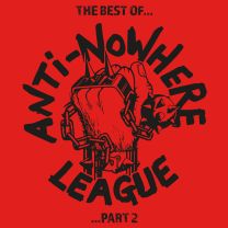 Best Of...anti-Nowhere League ... Part 2