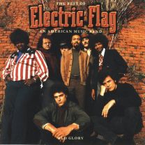 Best of Electric Flag An American Music Band