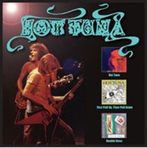 Trilogy Hot Tuna / First Pull Up, Then Pull Down / Double Dose