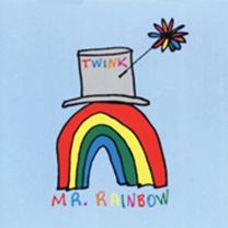 Mr Rainbow (Expanded Edition)