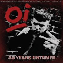 Oi! 40 Years Untamed