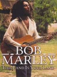 Bob Marley -This Land Is Your Land [dvd]