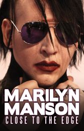 Marilyn Manson - Close To the Edge