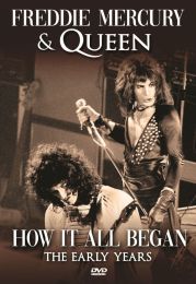 Freddie Mercury & Queen - How It All Began