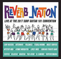 Reverb Nation: Live At the 2017 Surf Guitar 101 Convention