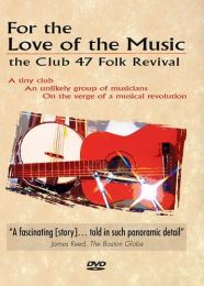 Various Artists -For the Love For Music: the Club 47 Folk Revival