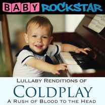 Lullaby Renditions of Coldplay - A Rush of Blood To the Head
