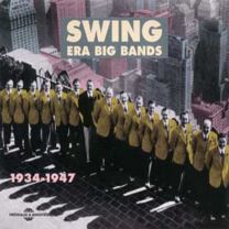 Swing Era Big Bands 1934-1947