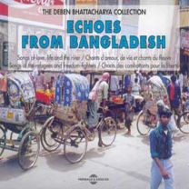 Bangladesh - Echoes From Bangladesh