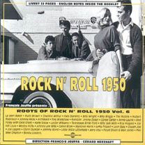 Roots of Rock 'n' Roll Vol.6 1950