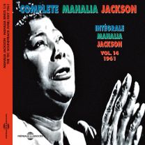 Complete Mahalia Jackson Vol. 14 1961