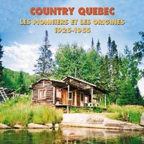 Country Quebec 1925 - 1955