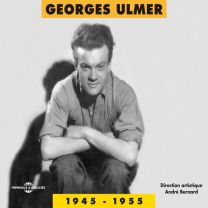 Georges Ulmer 1945-1955 (2cd)