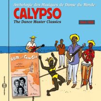 Dance Master Classics - Calypso 1944-1958