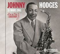 Johnny Hodges Live In Paris: 18 Mars 1961