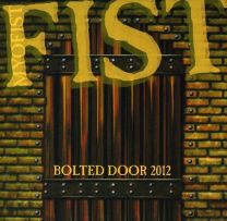 Bolted Door 2012