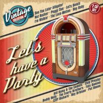 Let's Have A Party - Vintage Collection (2cd)