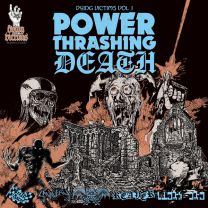 Dying Victims Vol 1. Power Thrashing Death
