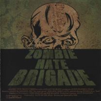 Zombie Hate Brigade