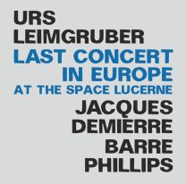 Last Concert In Europe (At the Space Lucerne)