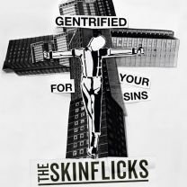 Gentrified For Your Sins