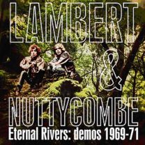 Eternal Rivers:  Demos 1969-71