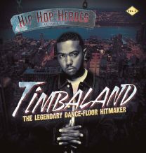 Timbaland: the Legendary Dance-Floor Hitmaker