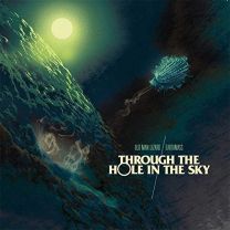 Through the Hole In the Sky