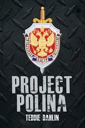 Project Polina: 2 (Charlie Hart Crime Series)