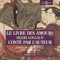 Le Livre Des Amours (Contes de Lenvie Delle Et Du Desir de Lui) - Conte Par Lauteur