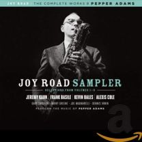 Joy Road Sampler (Selections From the Complete Works of Pepper Adams, Volume 1-4)