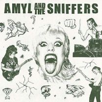 Amyl & the Sniffers