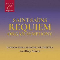 Saint-Saens: Requiem/Organ Symphony