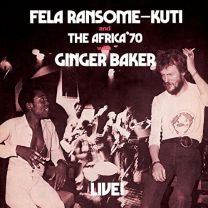 Fela With Ginger Baker Live!  By Fela Kuti