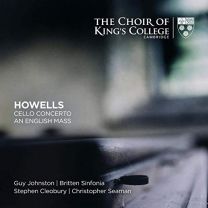 Howells: Cello Concerto/An English Mass