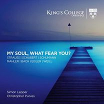 Christopher Purves/Simon Lepper: My Soul, What Fear You?