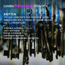 Britten: Double Concerto For Violin & Viola / Bridge Variations / Les Illuminations