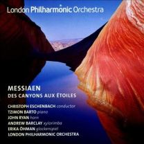 Messiaen:canyons Aux Etoiles [christoph Eschenbach, London Philharmonic Orchestra ]