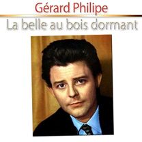 Gerard Philipe: La Belle Au Bois Dormant