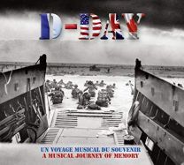 D-Day - Un Voyage Musical Du Souvenir