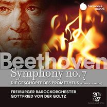 Beethoven: Symphony No. 7: Die Geschopfe Des Prometheus