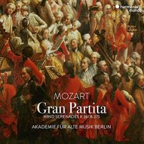 Mozart: Gran Partita - Wind Serenades K361 & 375