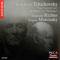 Piotr Ilyich Tchaikovsky: Piano Concerto No. 1; Symphony No.6