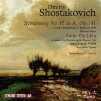 Shostakovich: Symphony No.15 Op.141, Suite To Words By Michelangelo Op.145a, Novorossiisk Chimes Op. 111b