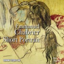Emmanuel Chabrier: Short Portrait