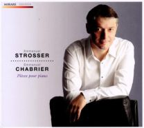 Chabrier: Pieces Pour Piano (Emmanuel Strosser)