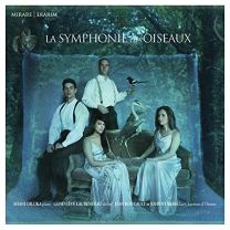 La Symphonie Des Oiseaux / Symphony of the Birds